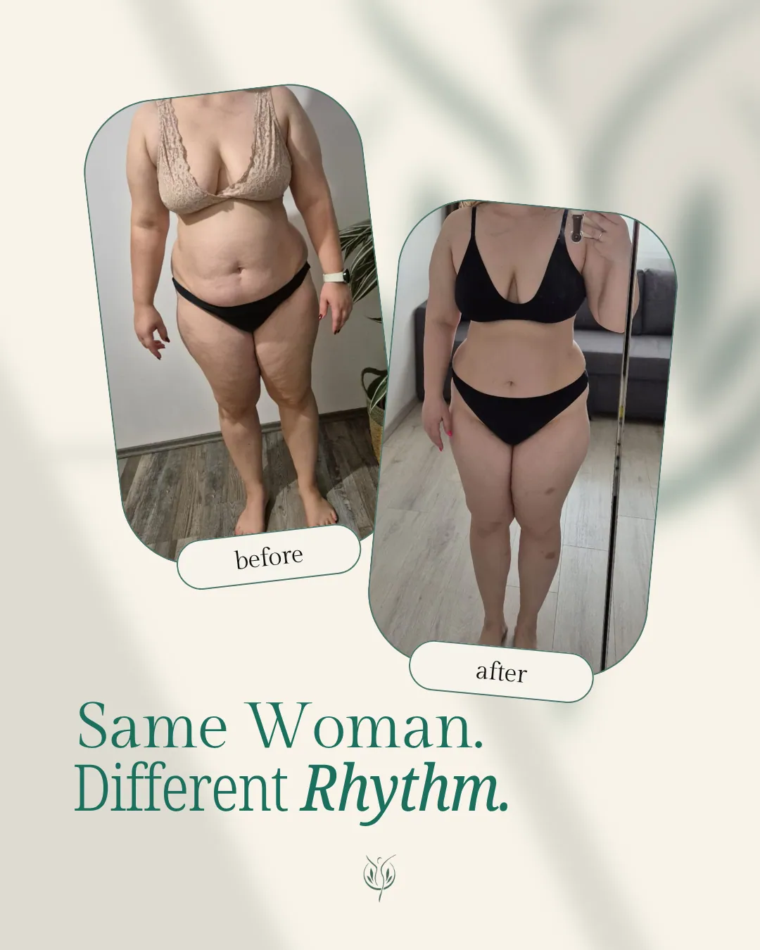 Client before and after. Same woman. Different rhythm.