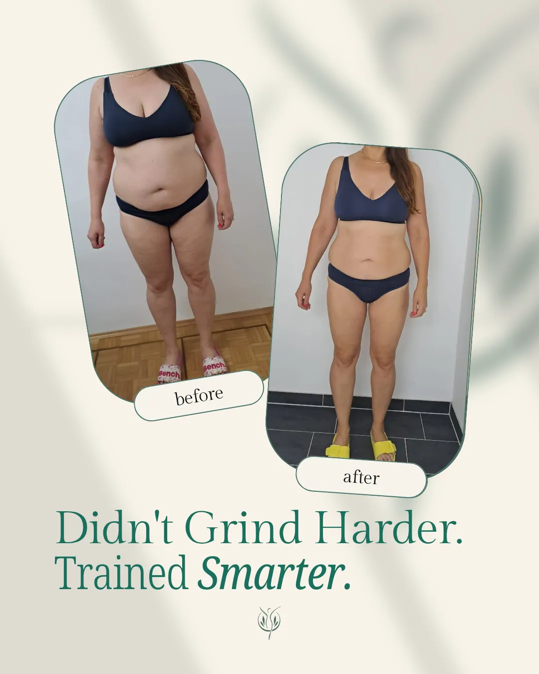 Client before and after. Didn't grind harder. Trained smarter.